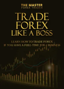 Trade Forex Like a Boss